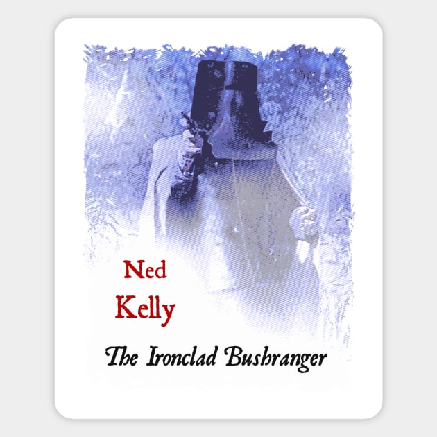 Ned Kelly The Ironclad Bushranger Magnet by Australian_Bushranging